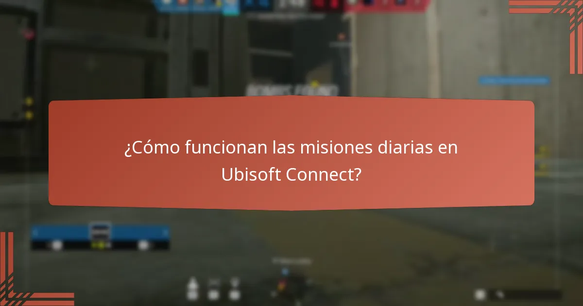 ¿Cómo funcionan las misiones diarias en Ubisoft Connect?