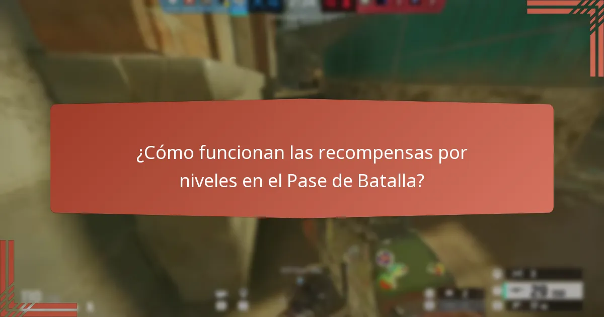 ¿Cómo funcionan las recompensas por niveles en el Pase de Batalla?