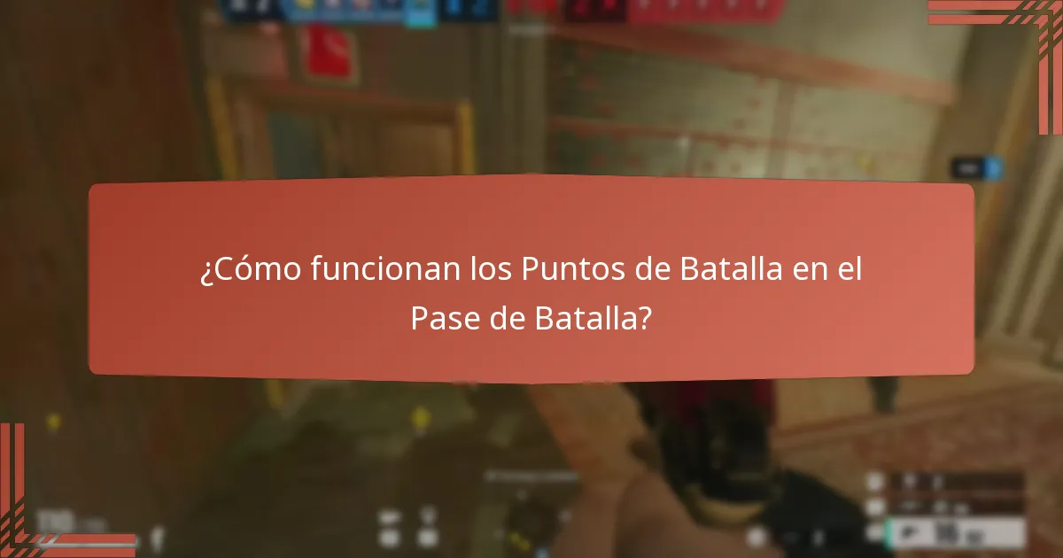 ¿Cómo funcionan los Puntos de Batalla en el Pase de Batalla?