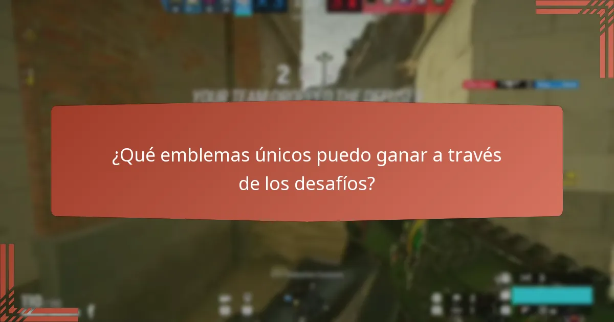 ¿Qué emblemas únicos puedo ganar a través de los desafíos?